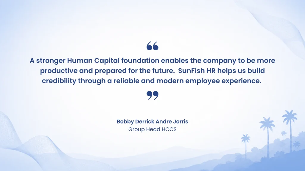 SunFish HR strengthens the Human Capital foundation and employee experience at Eagle High Plantations